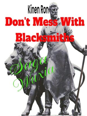 cover image of Don't Mess With Blacksmiths